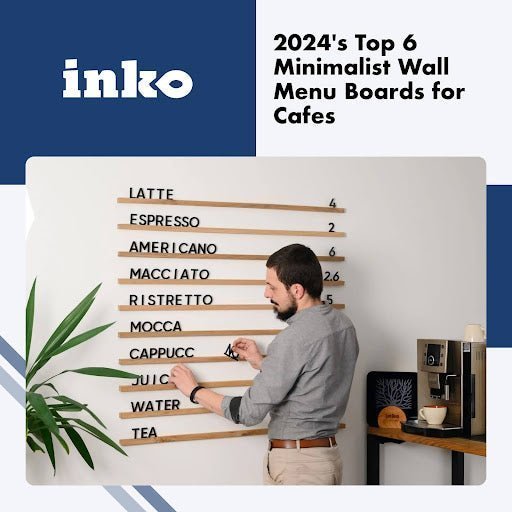 The Top 6 Minimalist Wall Menu Boards for Cafes, and more in 2024 - inkohoreca-shop